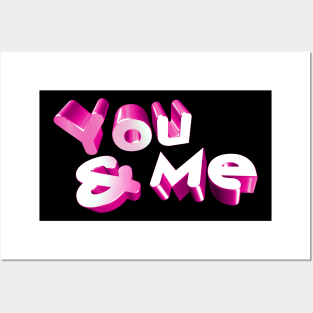 You and me Posters and Art